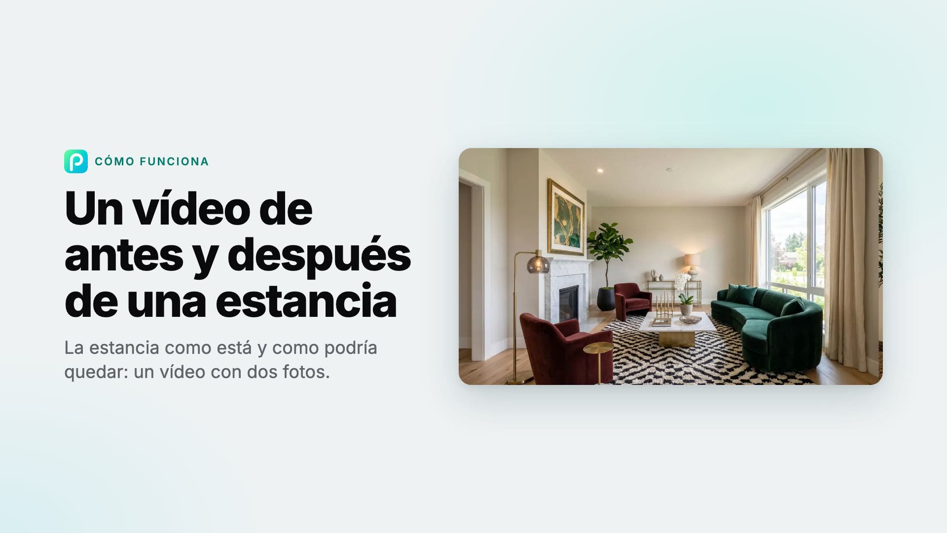 Cómo hacer un vídeo de antes y después de una estancia en Pixly