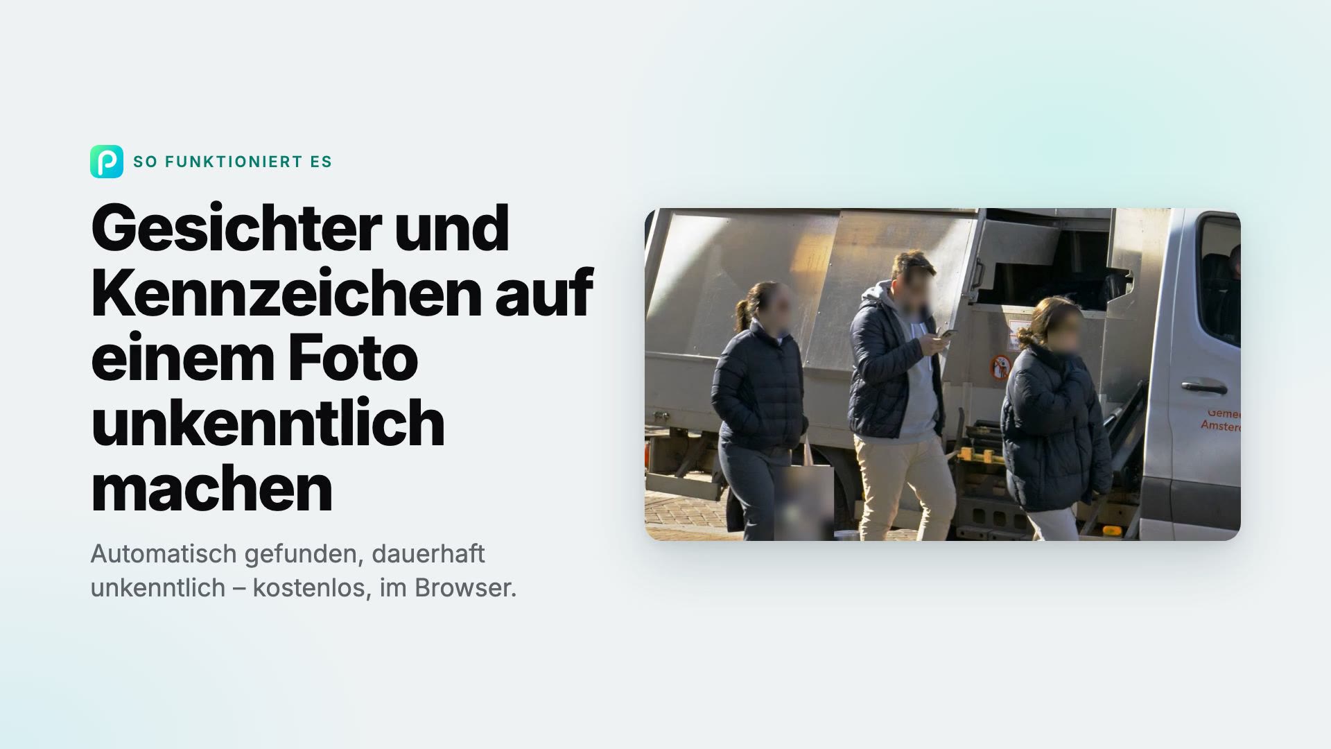 So machen Sie mit Pixly Gesichter und Kennzeichen auf einem Foto unkenntlich
