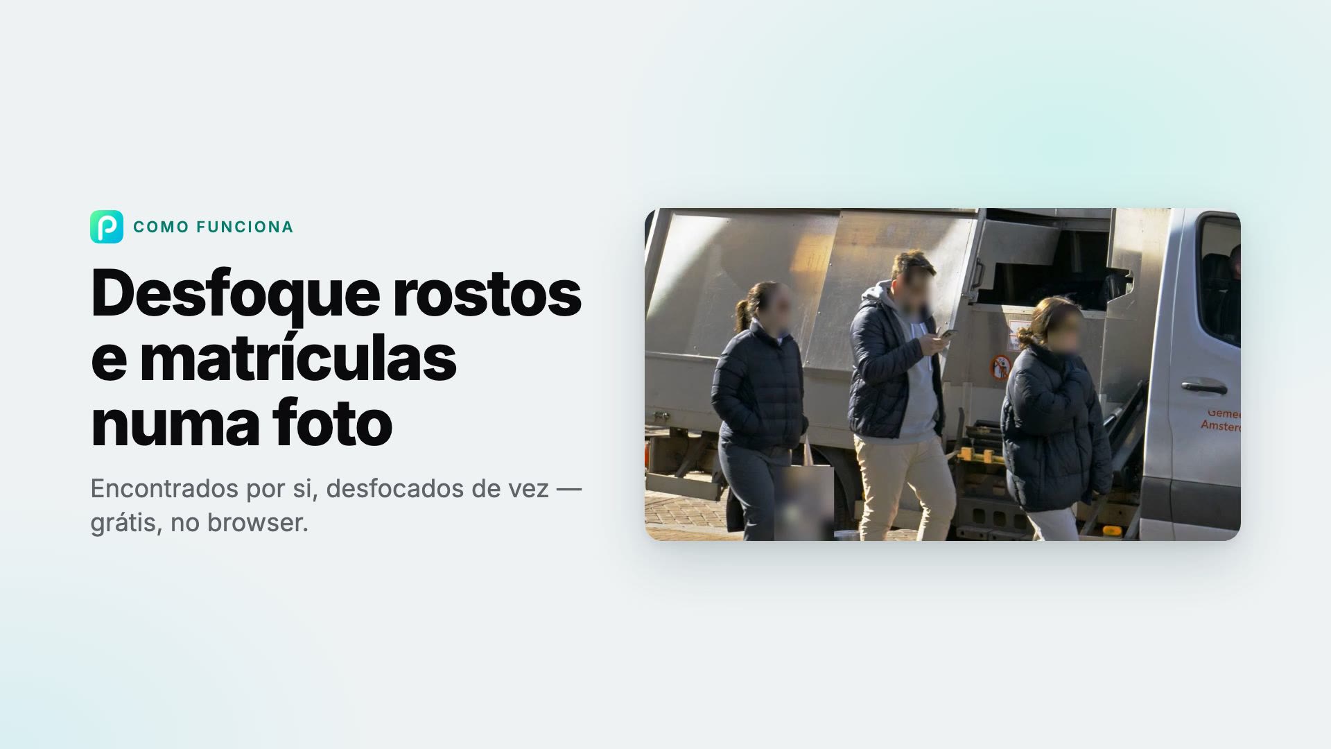 Como desfocar rostos e matrículas numa foto com o Pixly