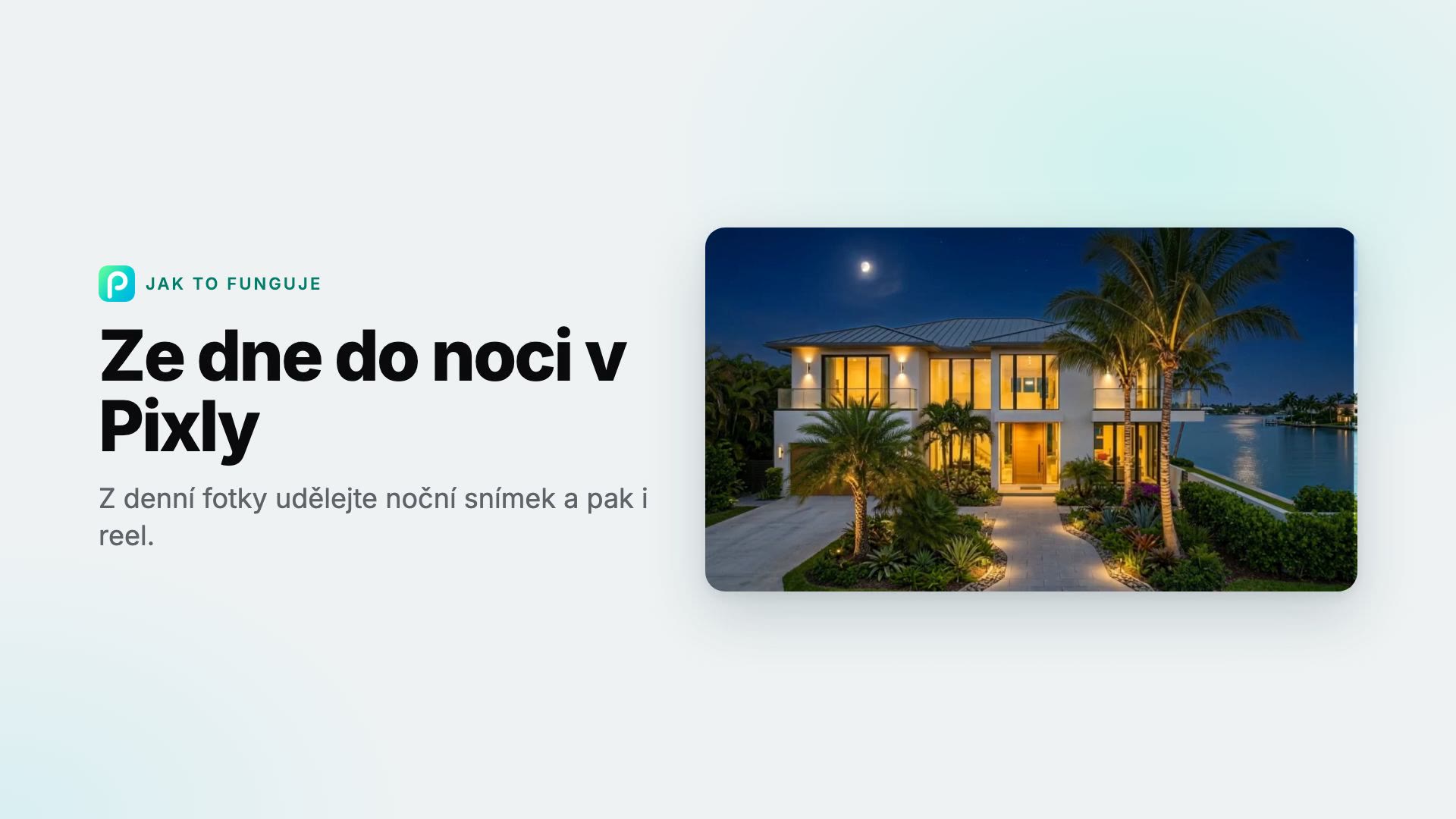 Jak v Pixly udělat z denní fotky noční
