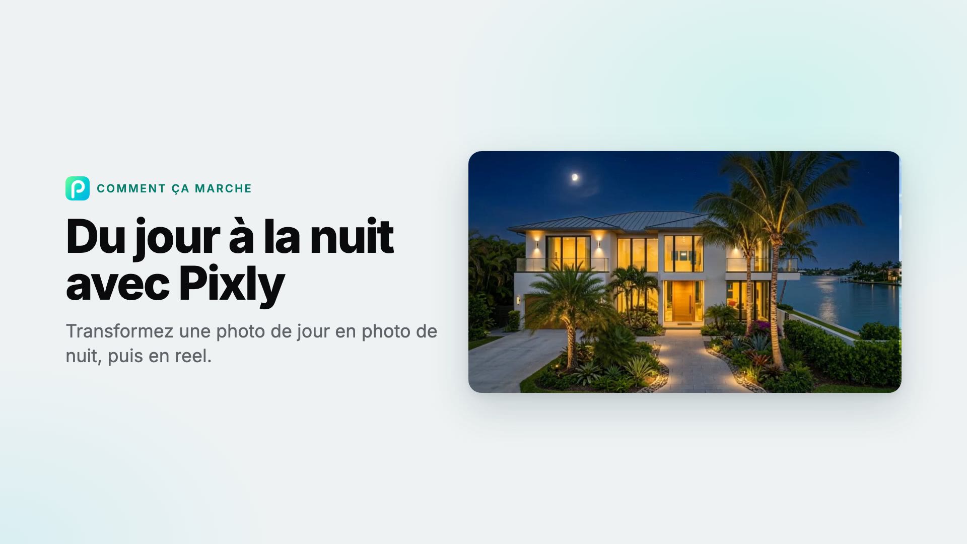 Transformer une photo de jour en photo de nuit avec Pixly