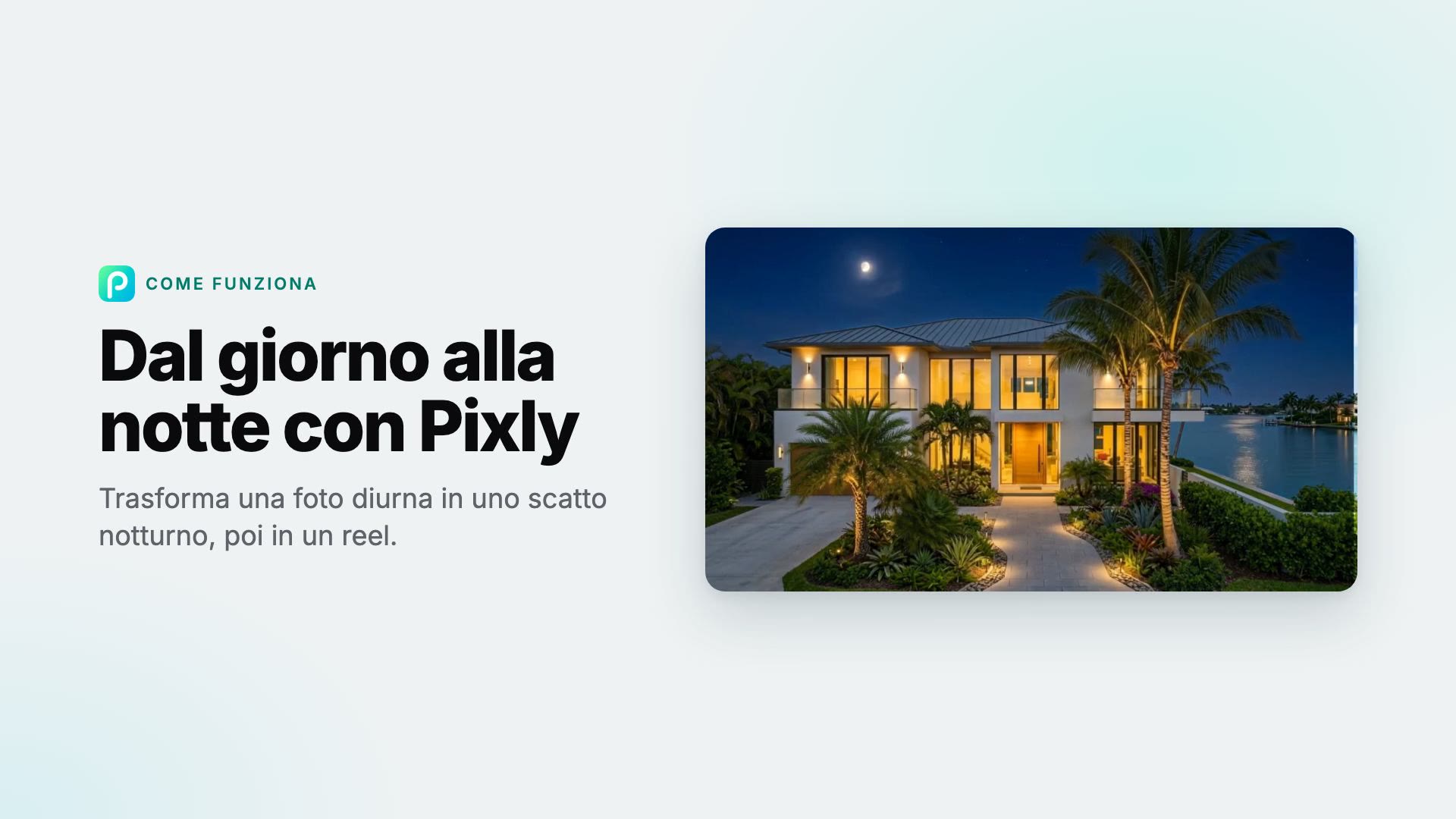 Come trasformare una foto di giorno in notte con Pixly