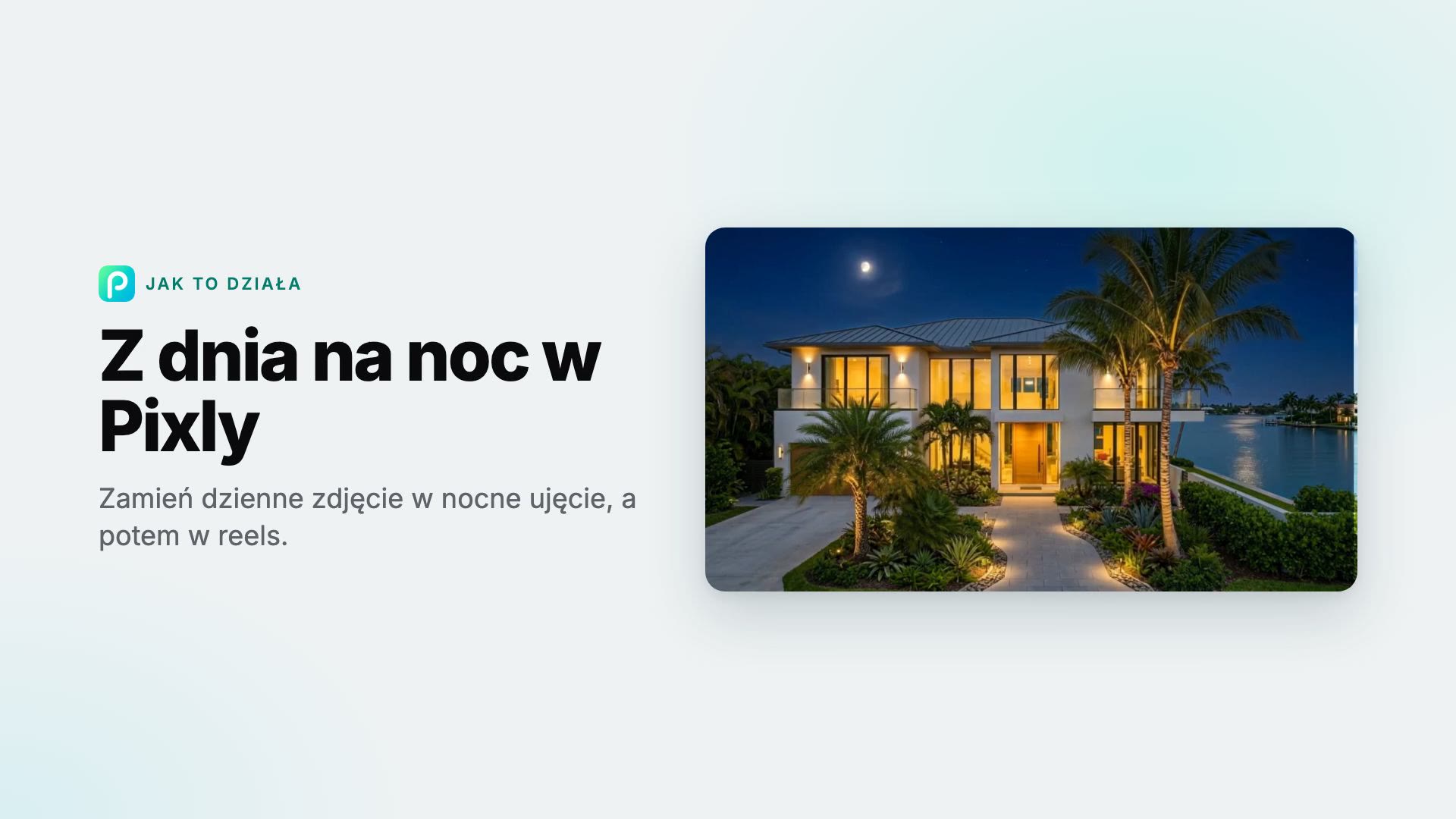 Jak zamienić zdjęcie dzienne w nocne w Pixly