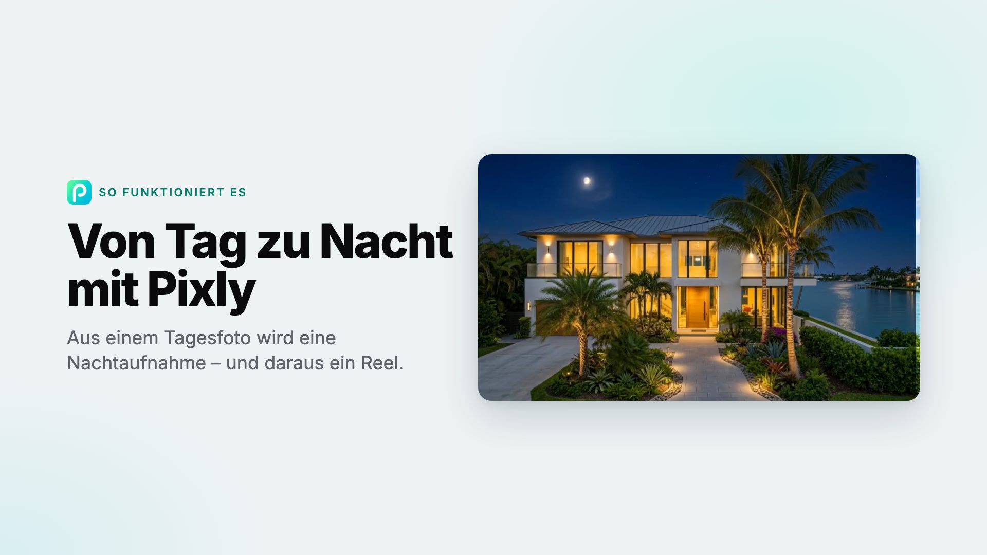 Ein Tagesfoto in Pixly in eine Nachtaufnahme verwandeln