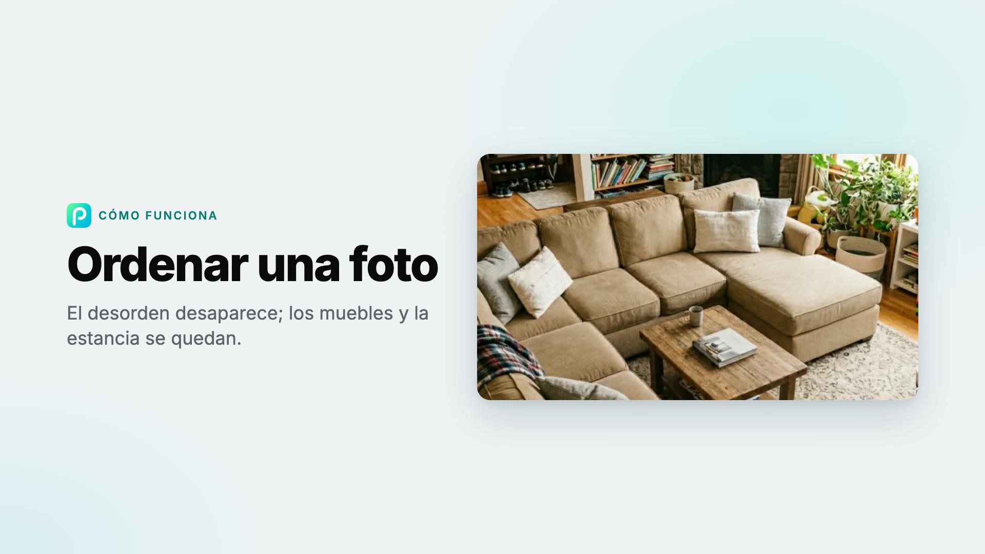 Cómo quitar el desorden de una foto en Pixly
