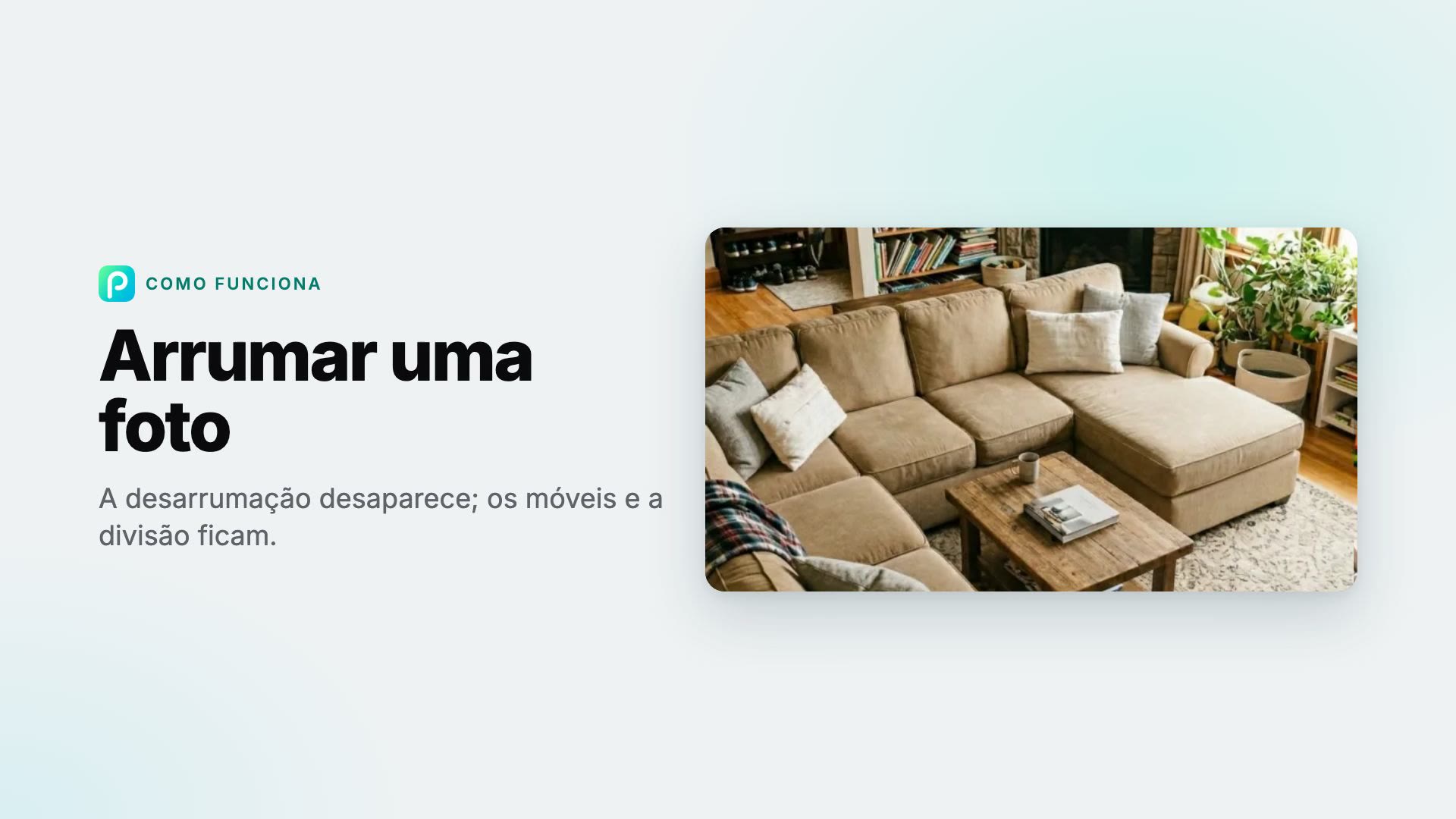 Como tirar a desarrumação de uma foto no Pixly