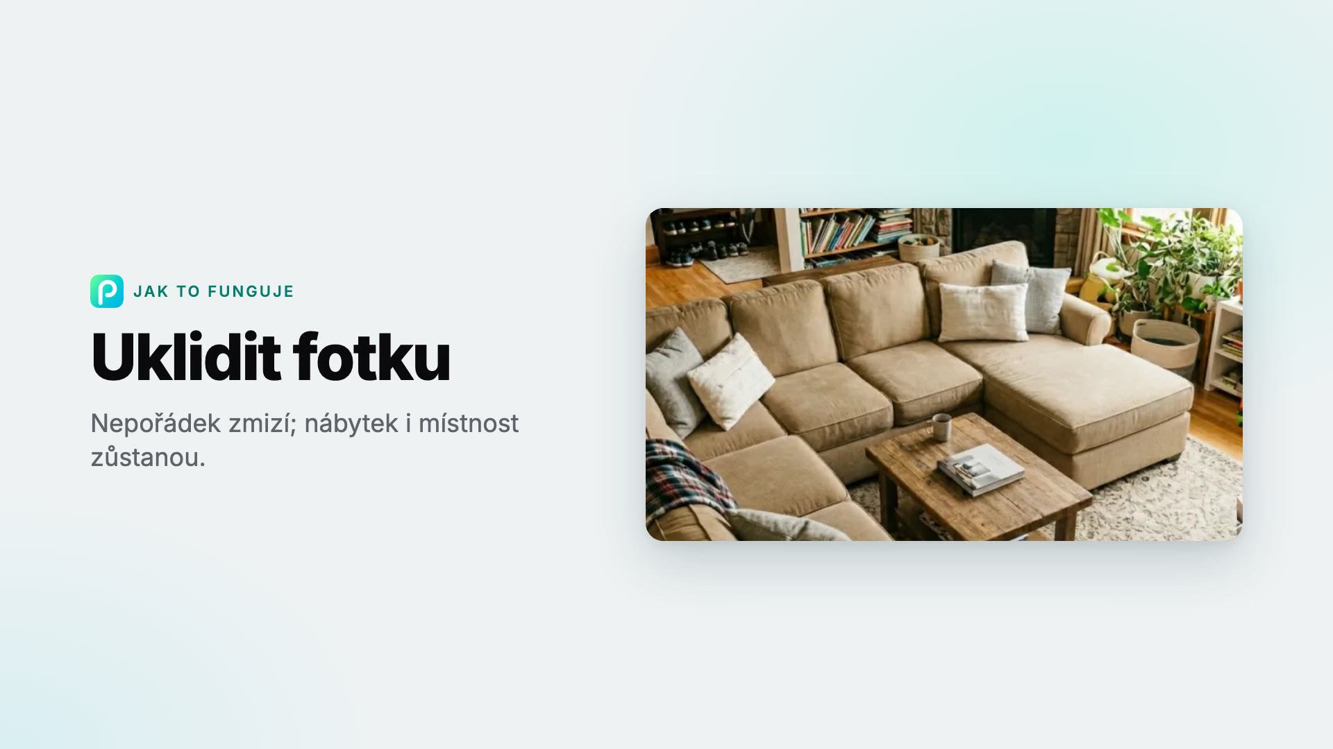 Jak v Pixly odstranit nepořádek z fotky