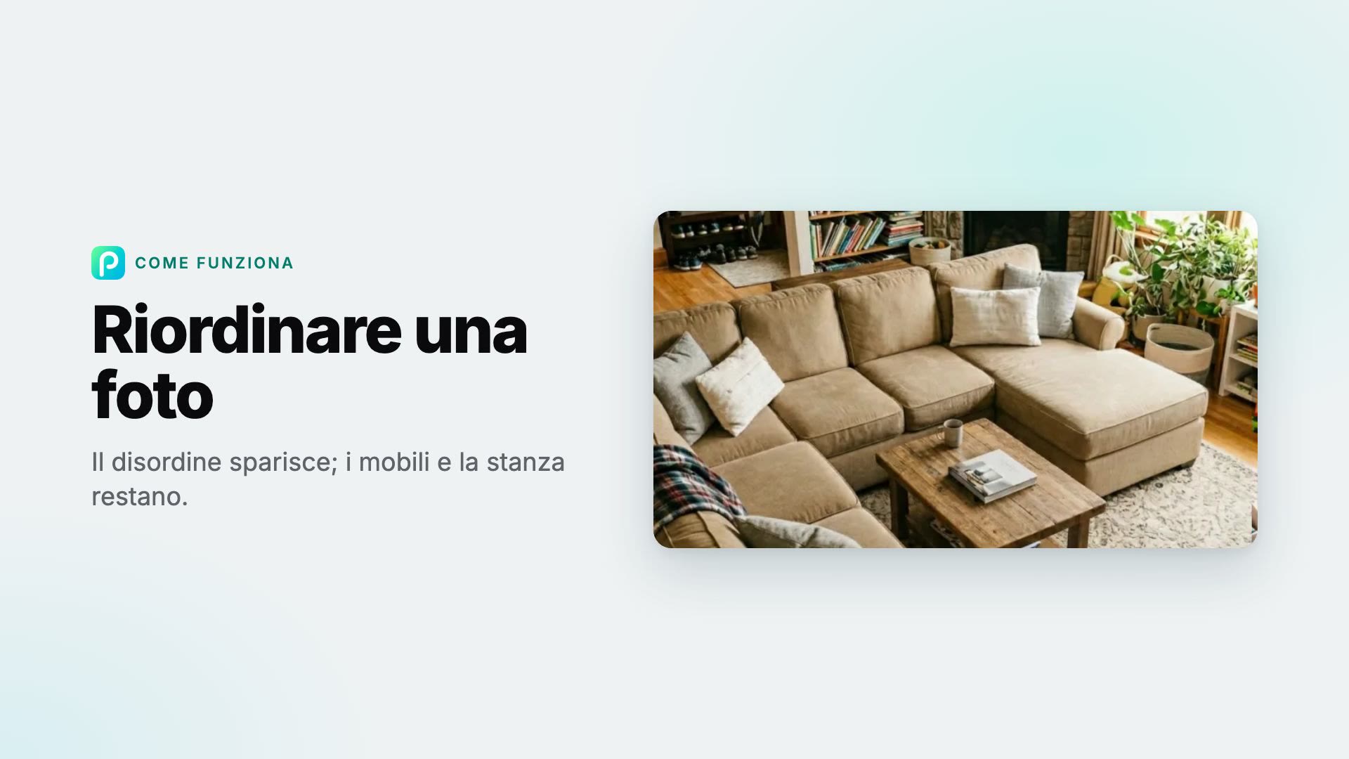 Come togliere il disordine da una foto in Pixly