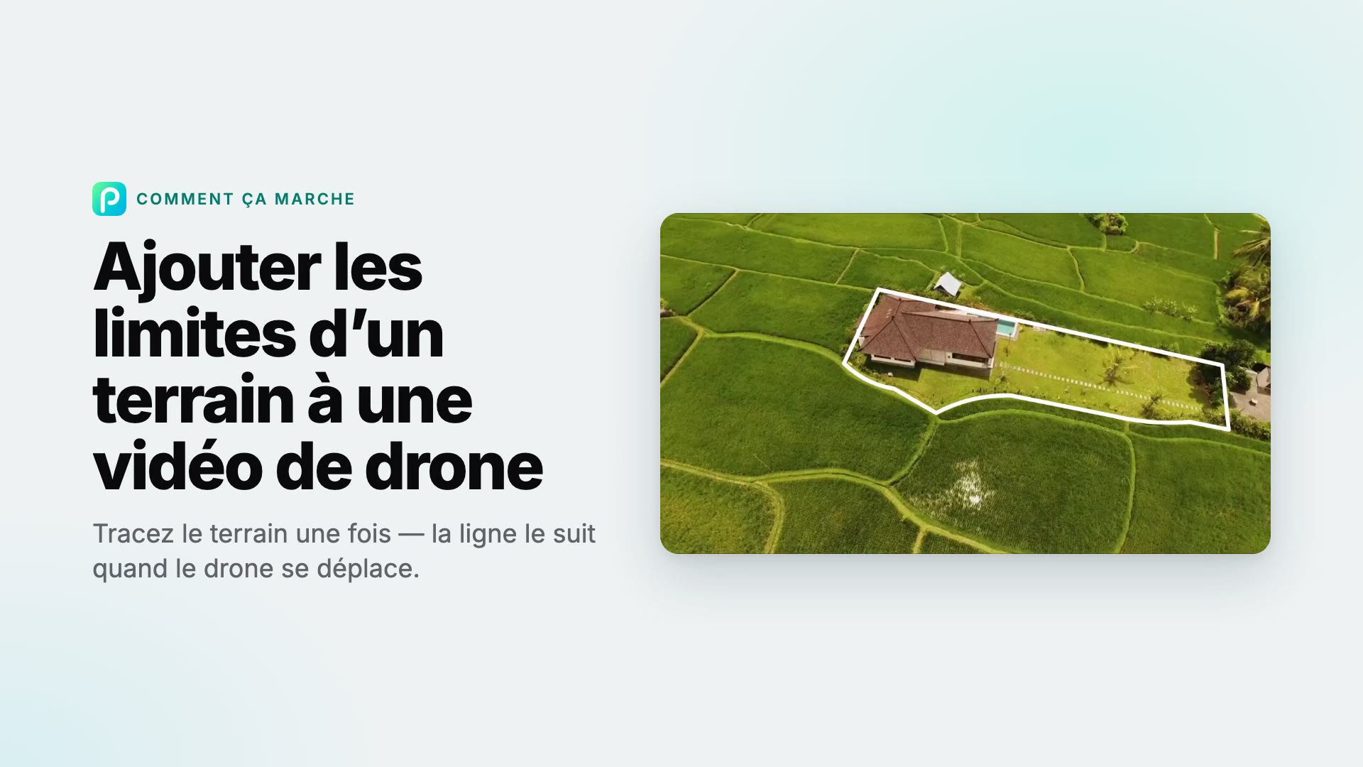 Comment ajouter les limites d’un terrain à une vidéo de drone avec Pixly
