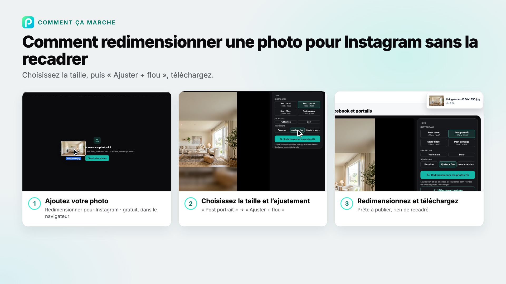 Les étapes de Redimensionner pour Instagram dans Pixly, avec une capture de chacune