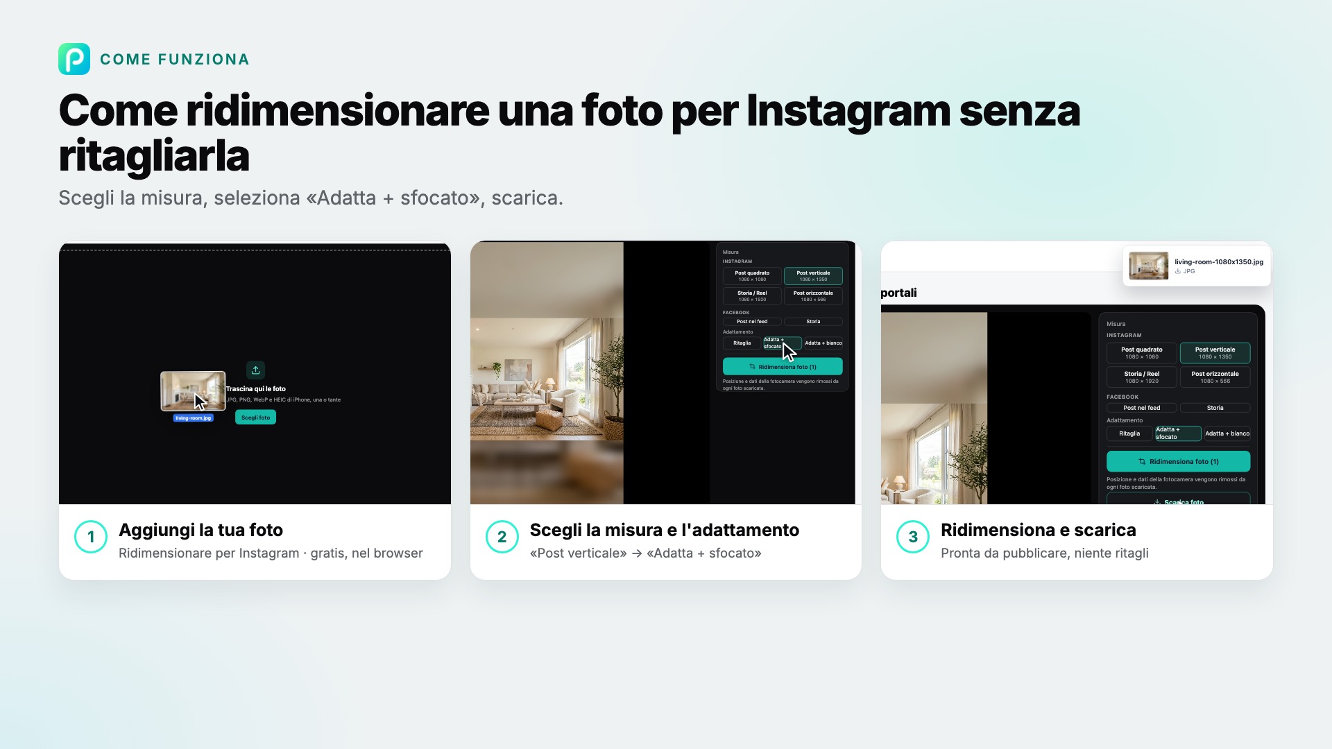 I passaggi di Ridimensionare per Instagram in Pixly, con uno screenshot di ciascuno