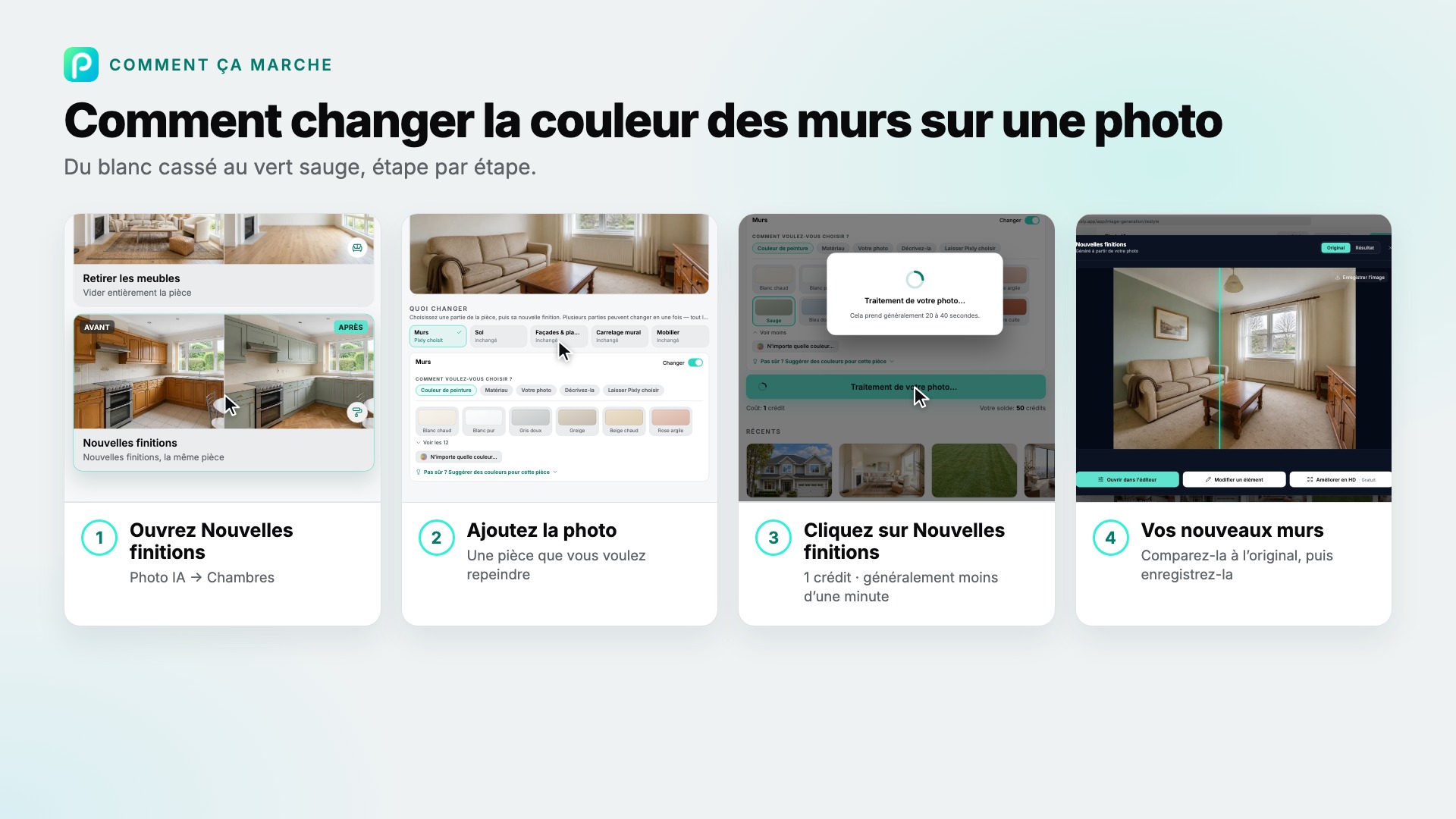 Les étapes de Nouvelles finitions dans Pixly, avec une capture de chacune