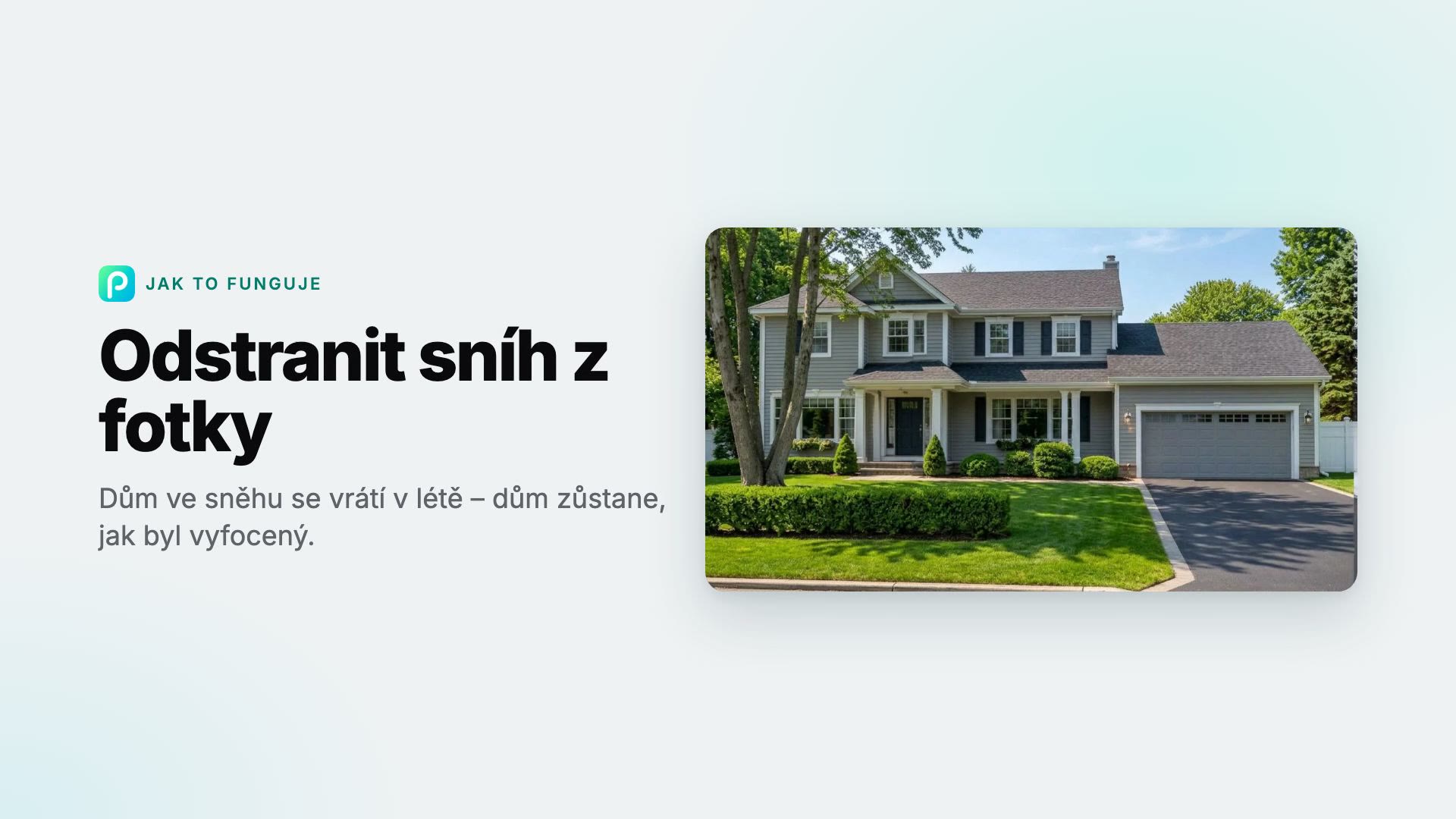 Jak v Pixly odstranit sníh z fotky