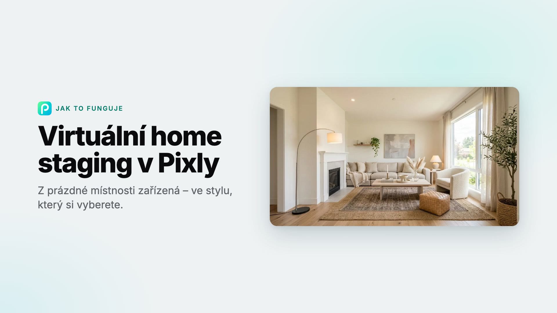 Jak virtuálně zařídit místnost v Pixly