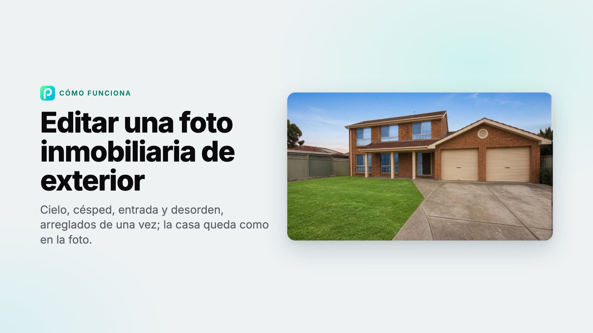 Cómo editar fotos inmobiliarias de exteriores con Pixly