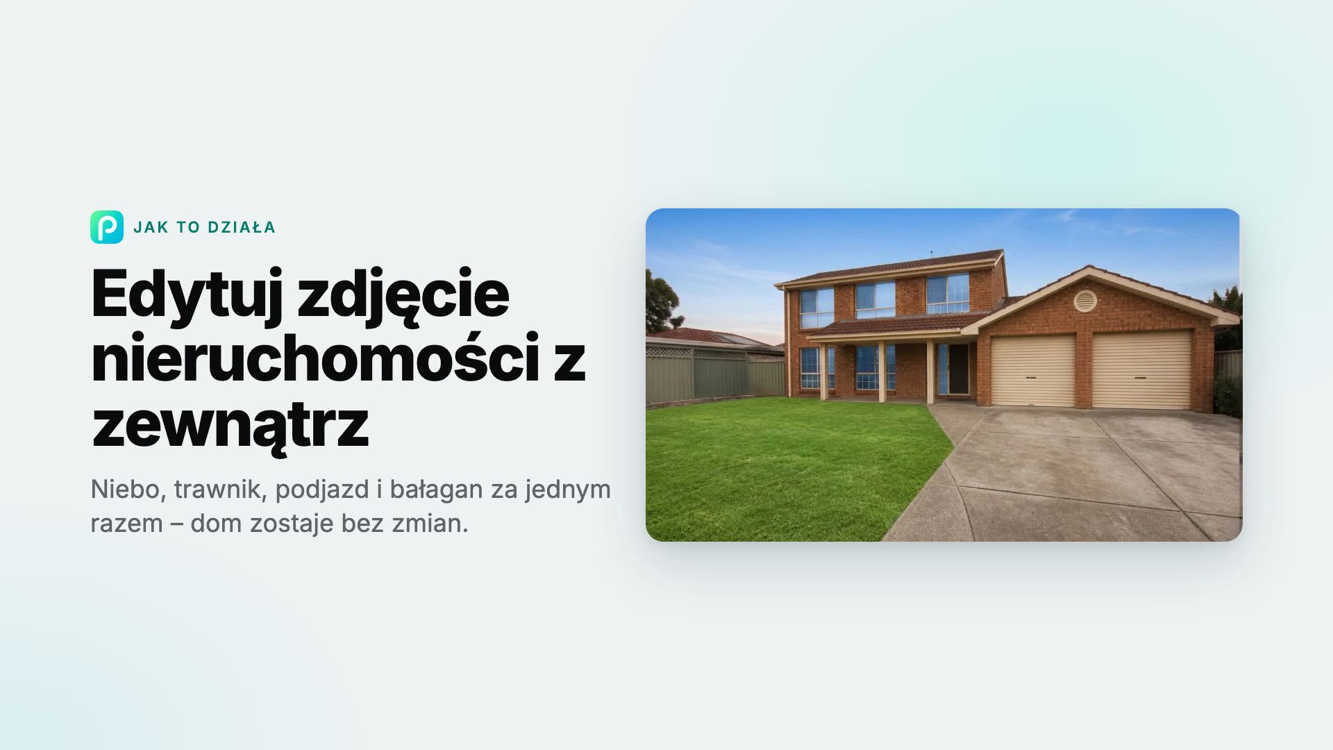 Jak edytować zdjęcia nieruchomości z zewnątrz w Pixly