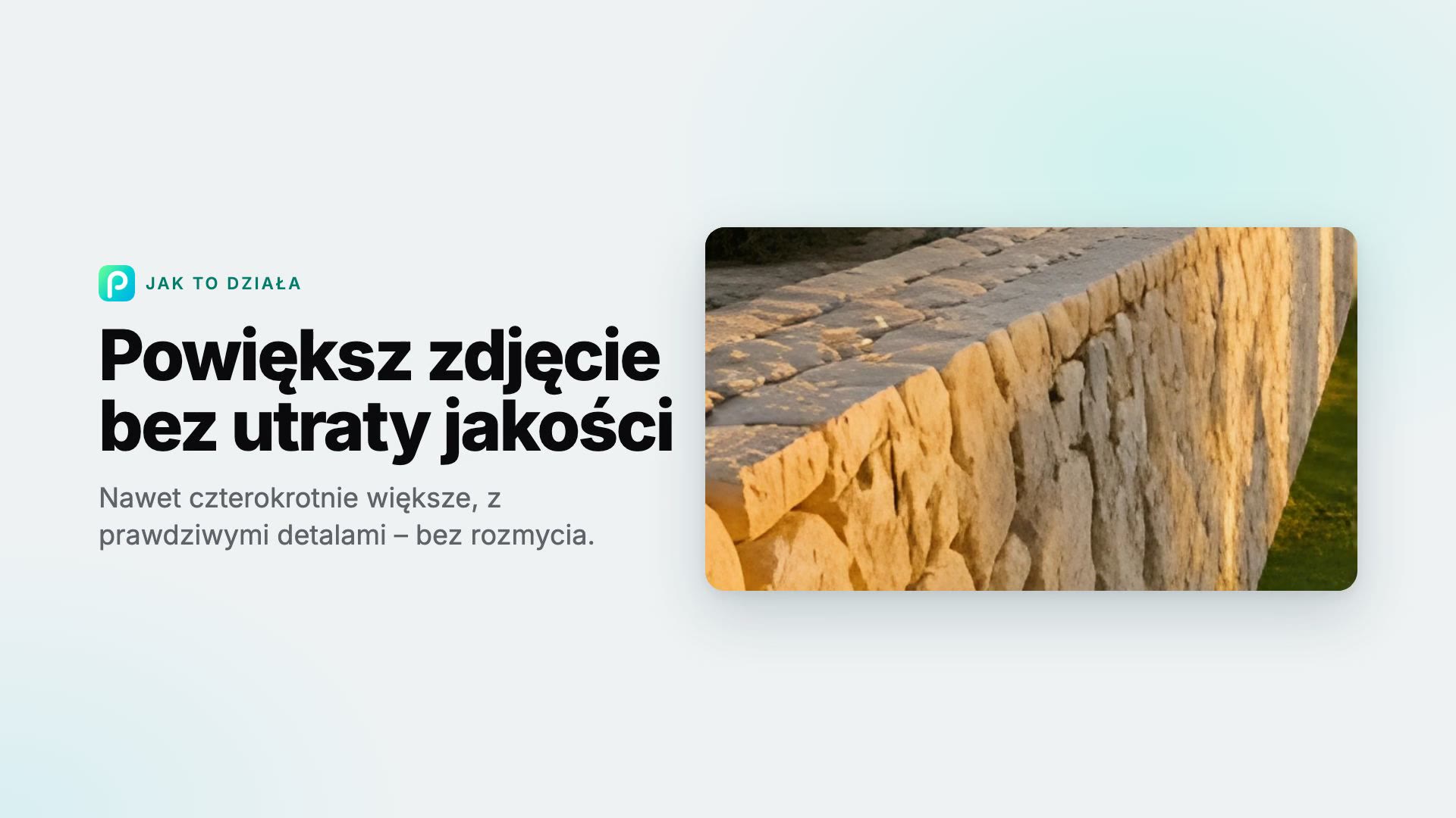 Jak powiększyć zdjęcie bez utraty jakości w Pixly